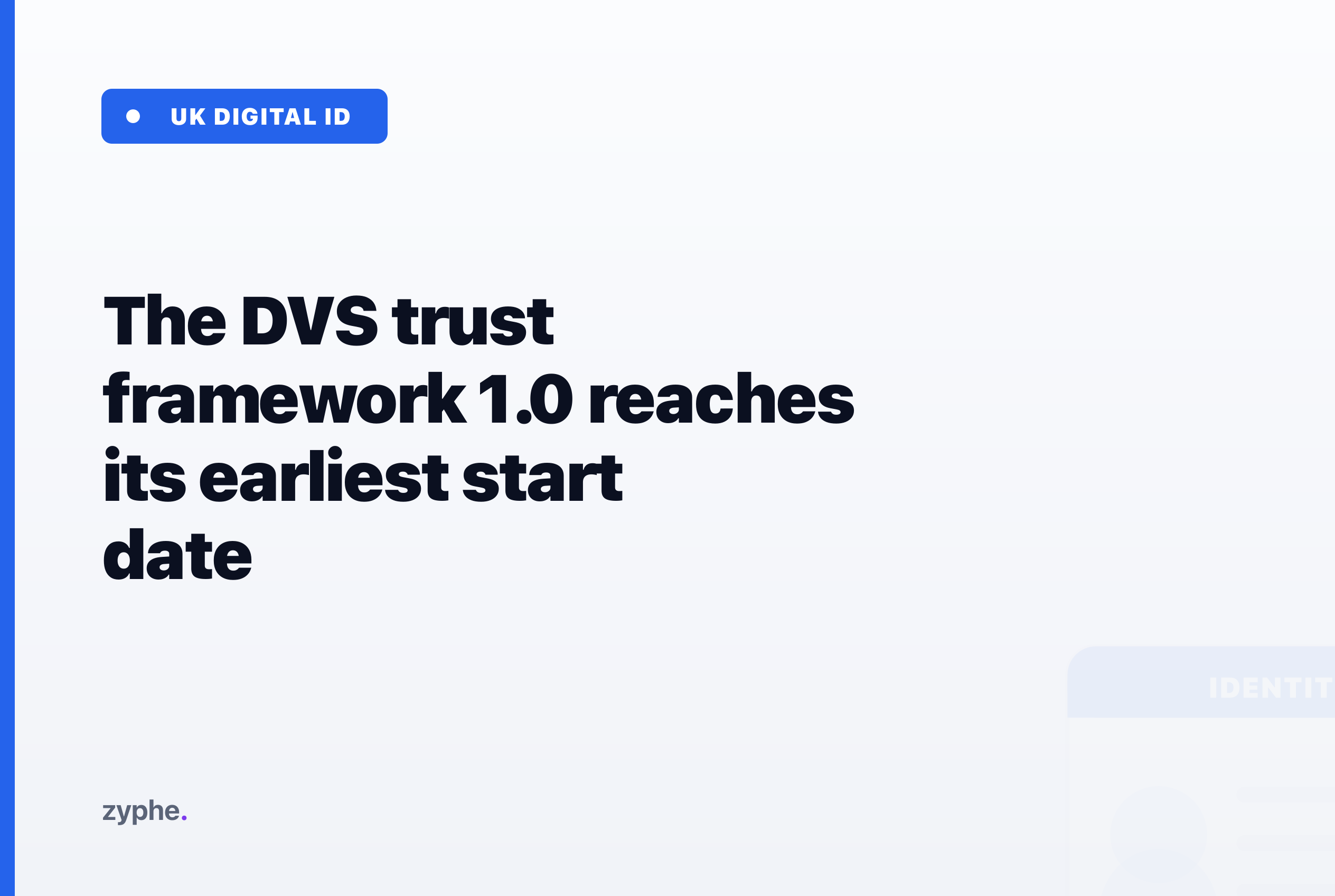 Editorial cover headlined "The DVS trust framework 1.0 reaches its earliest start date".