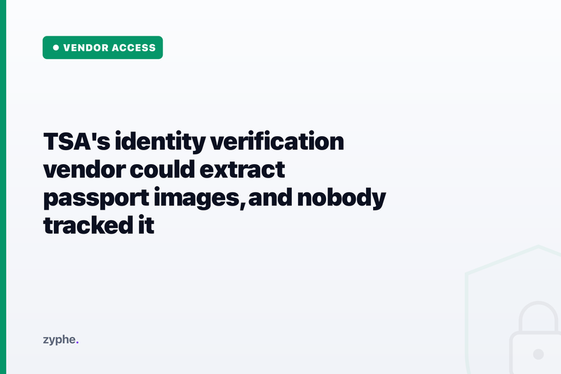 Editorial cover headlined "TSA's identity verification vendor could extract passport images, and nobody tracked it".